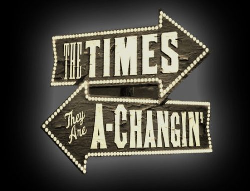 The Times They Are a-Changin'